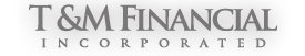 T&M Financial